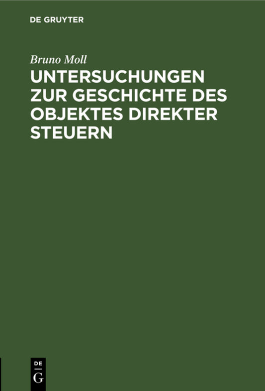 Untersuchungen zur Geschichte des Objektes direkter Steuern