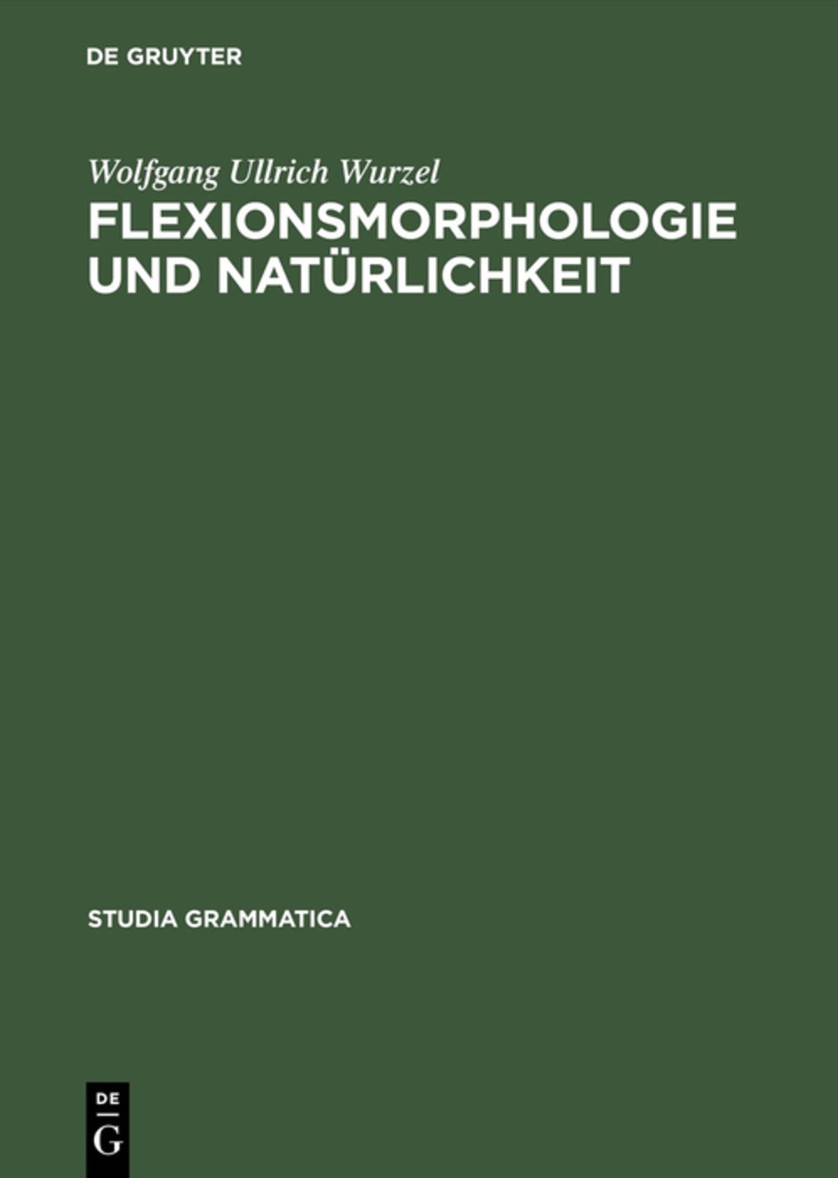 Cover image for Flexionsmorphologie und Natürlichkeit ISBN 9783050036748