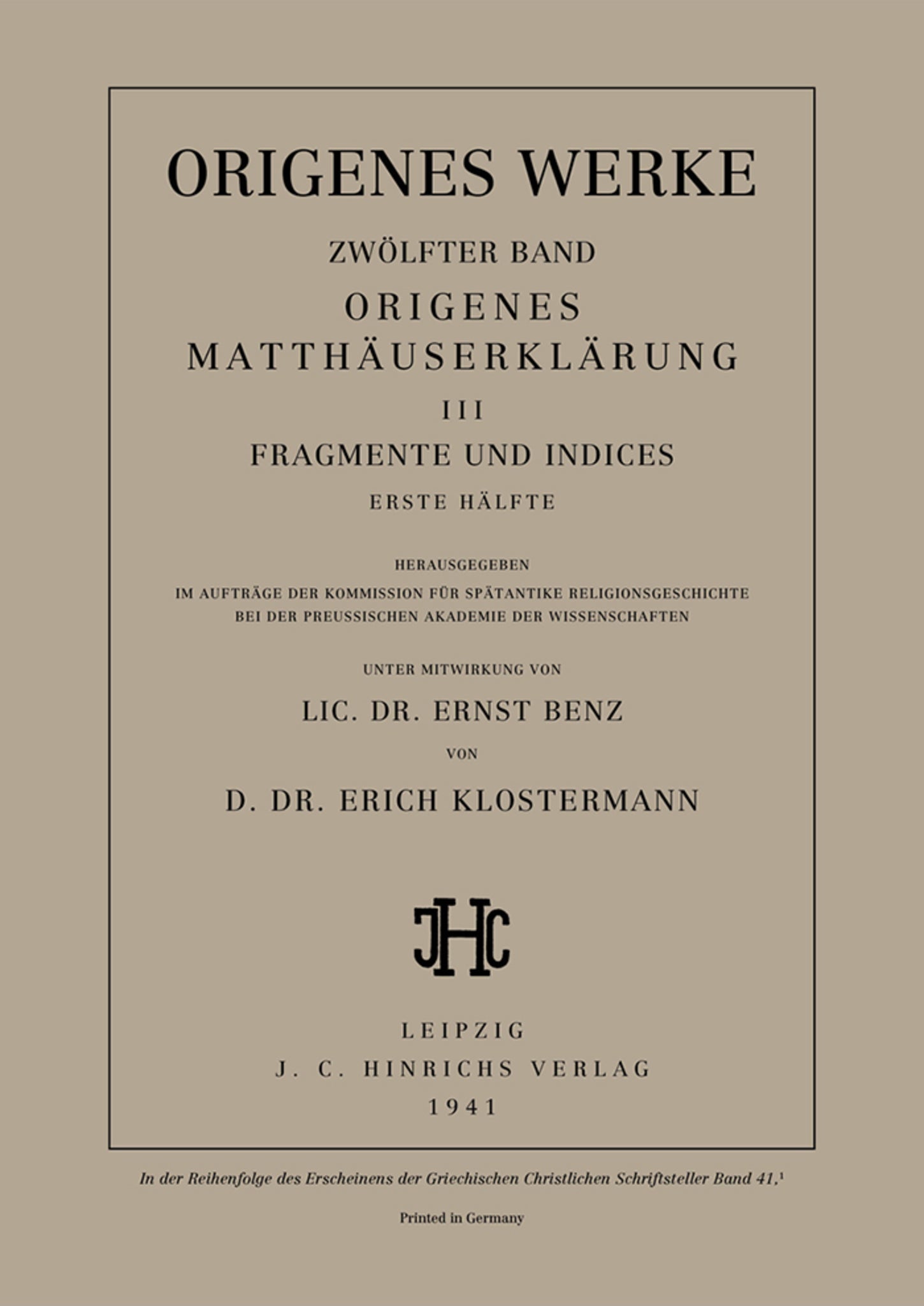 Origenes Matthäuserklärung III: Fragmente und Indices, Erste Hälfte
