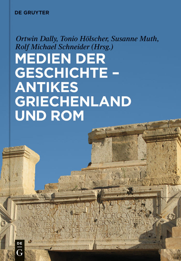 Cover image for Medien der Geschichte – Antikes Griechenland und Rom ISBN 9783110336252