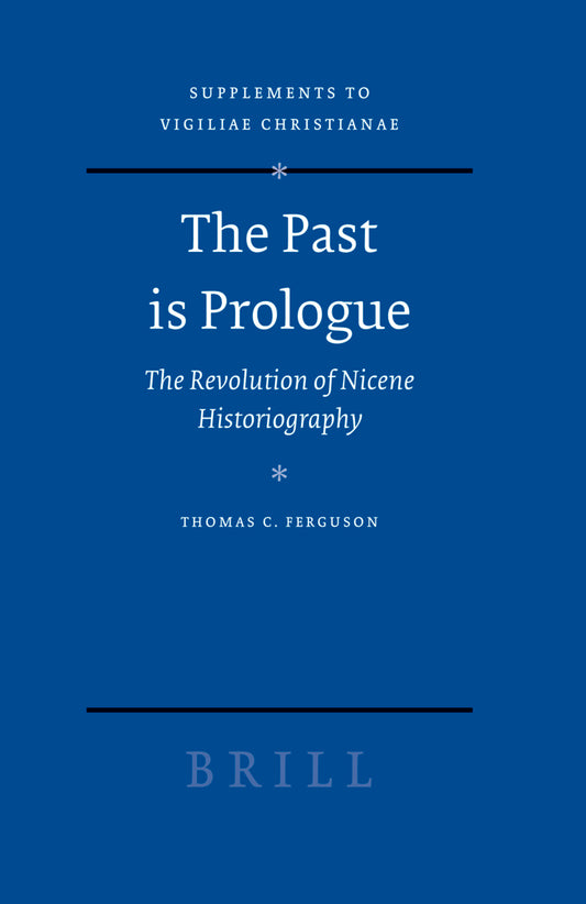 The Past is Prologue