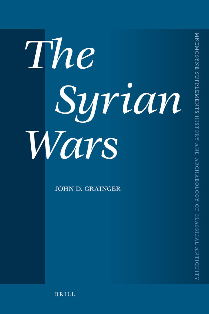 Cover image for The Syrian Wars ISBN 9789004180505