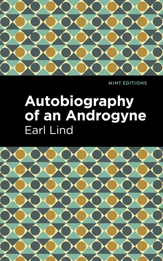 Autobiography of an Androgyne