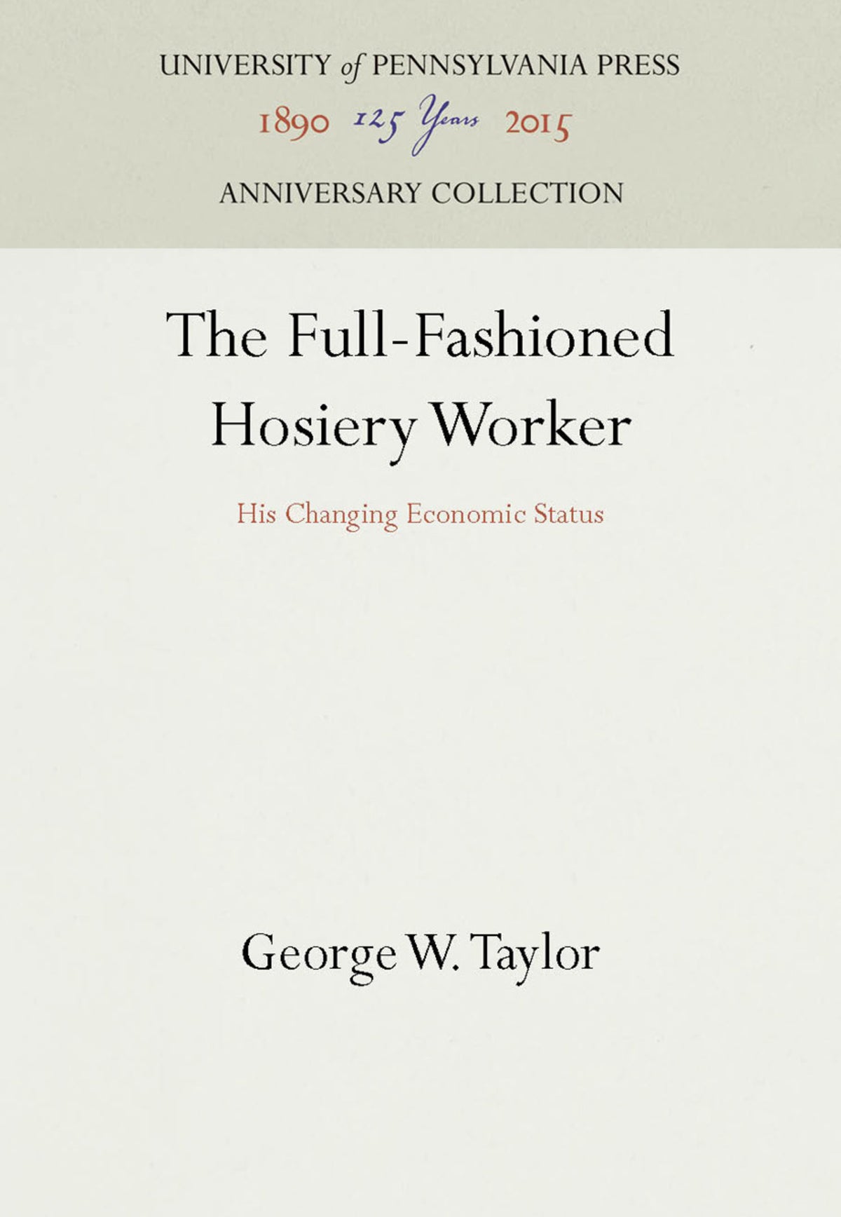 The Full-Fashioned Hosiery Worker