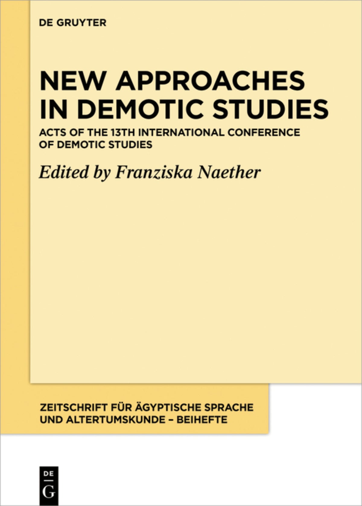 Cover image for New Approaches in Demotic Studies ISBN 9783110662535