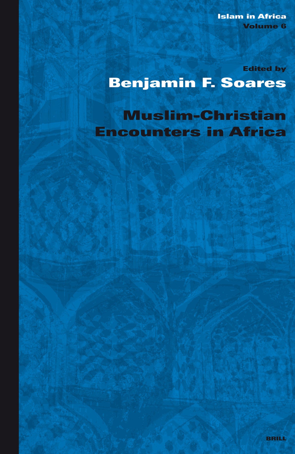 Cover image for Muslim-Christian Encounters in Africa ISBN 9789004152649
