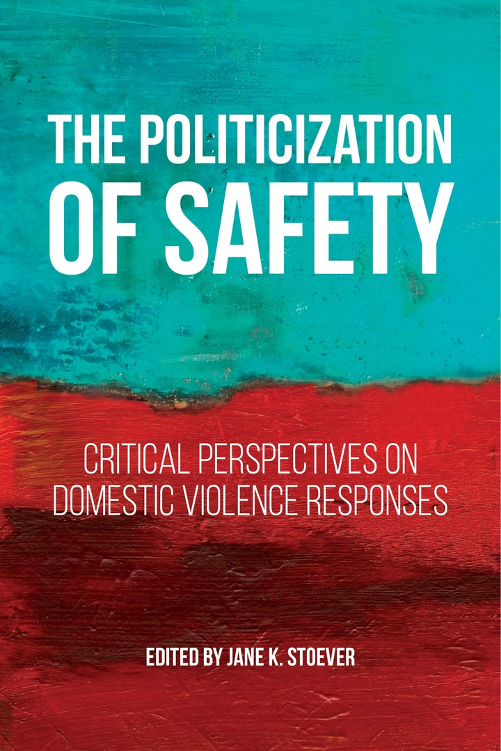 Cover image for The Politicization of Safety ISBN 9781479806287