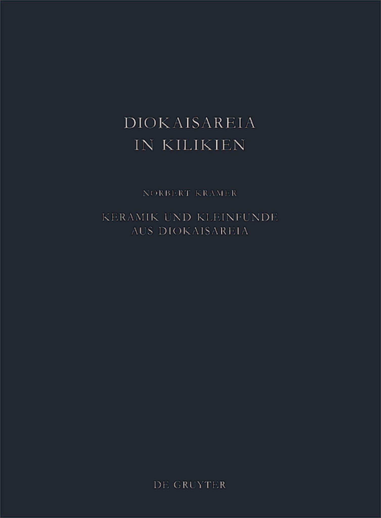 Keramik und Kleinfunde aus Diokaisareia