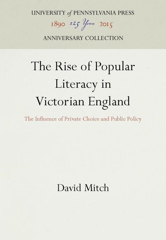 The Rise of Popular Literacy in Victorian England