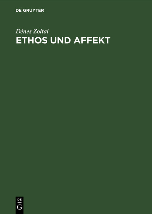 Ethos und Affekt