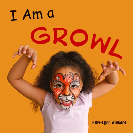 I Am a Growl
