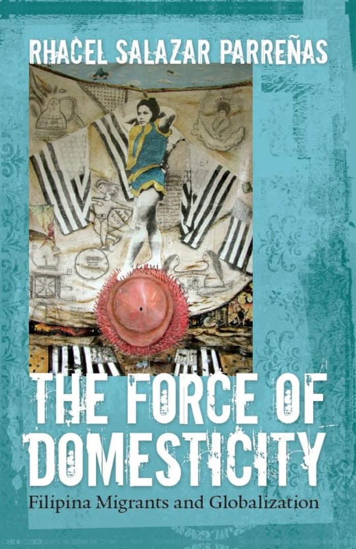 Cover image for The Force of Domesticity ISBN 9780814767344