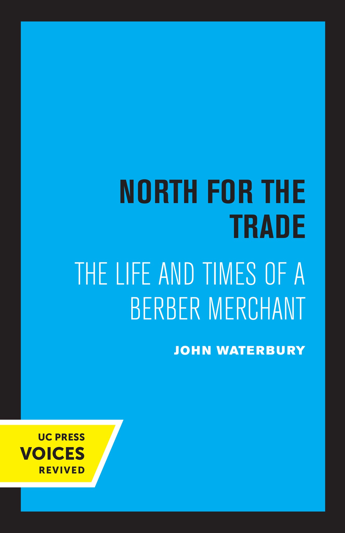 North for the Trade