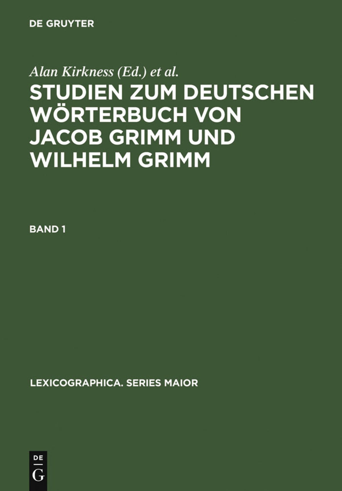 Cover image for Studien zum Deutschen Wörterbuch von Jacob Grimm und Wilhelm Grimm ISBN 9783484309333