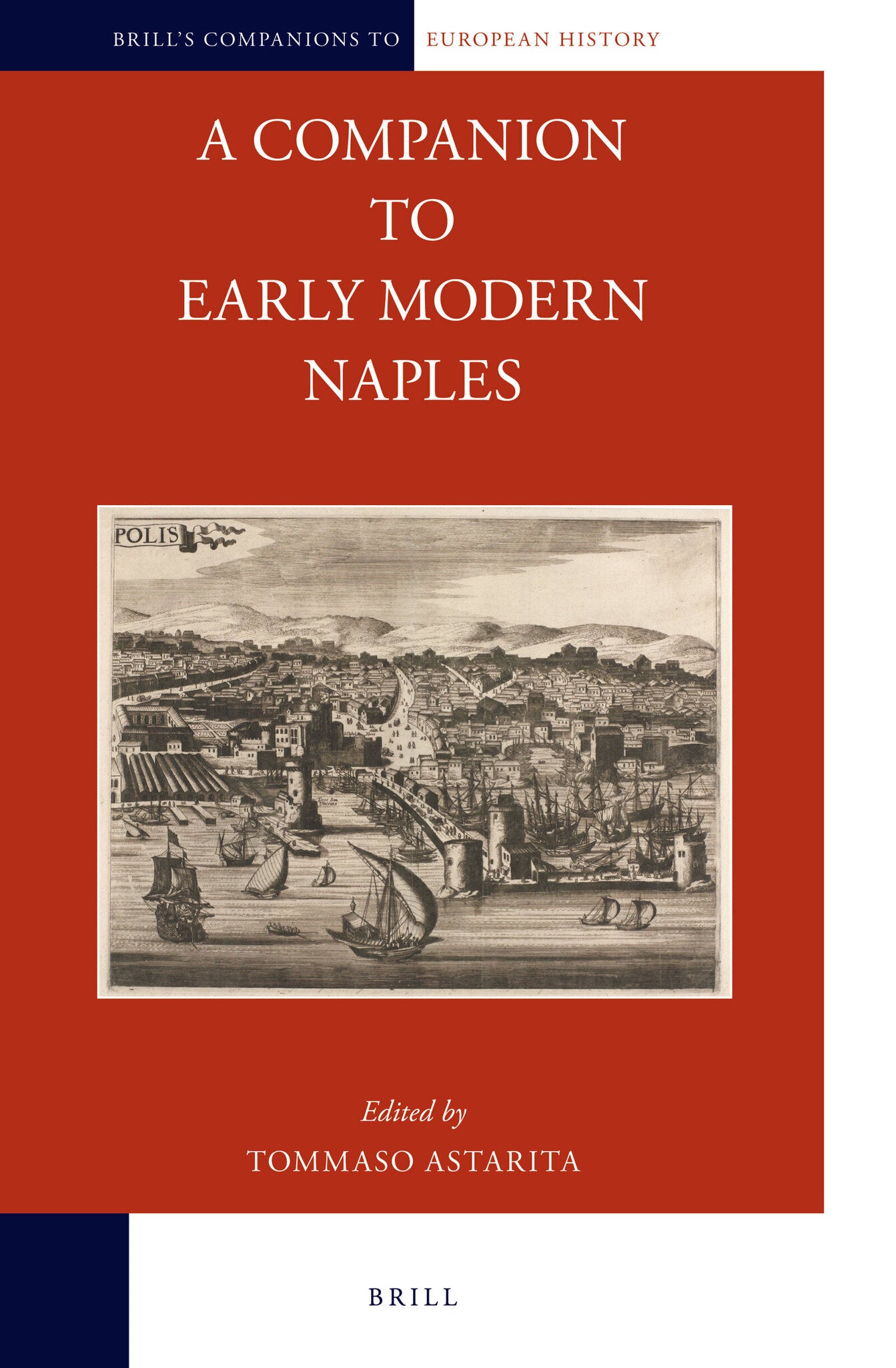 Cover image for A Companion to Early Modern Naples ISBN 9789004236707