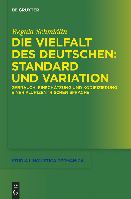 Die Vielfalt des Deutschen: Standard und Variation