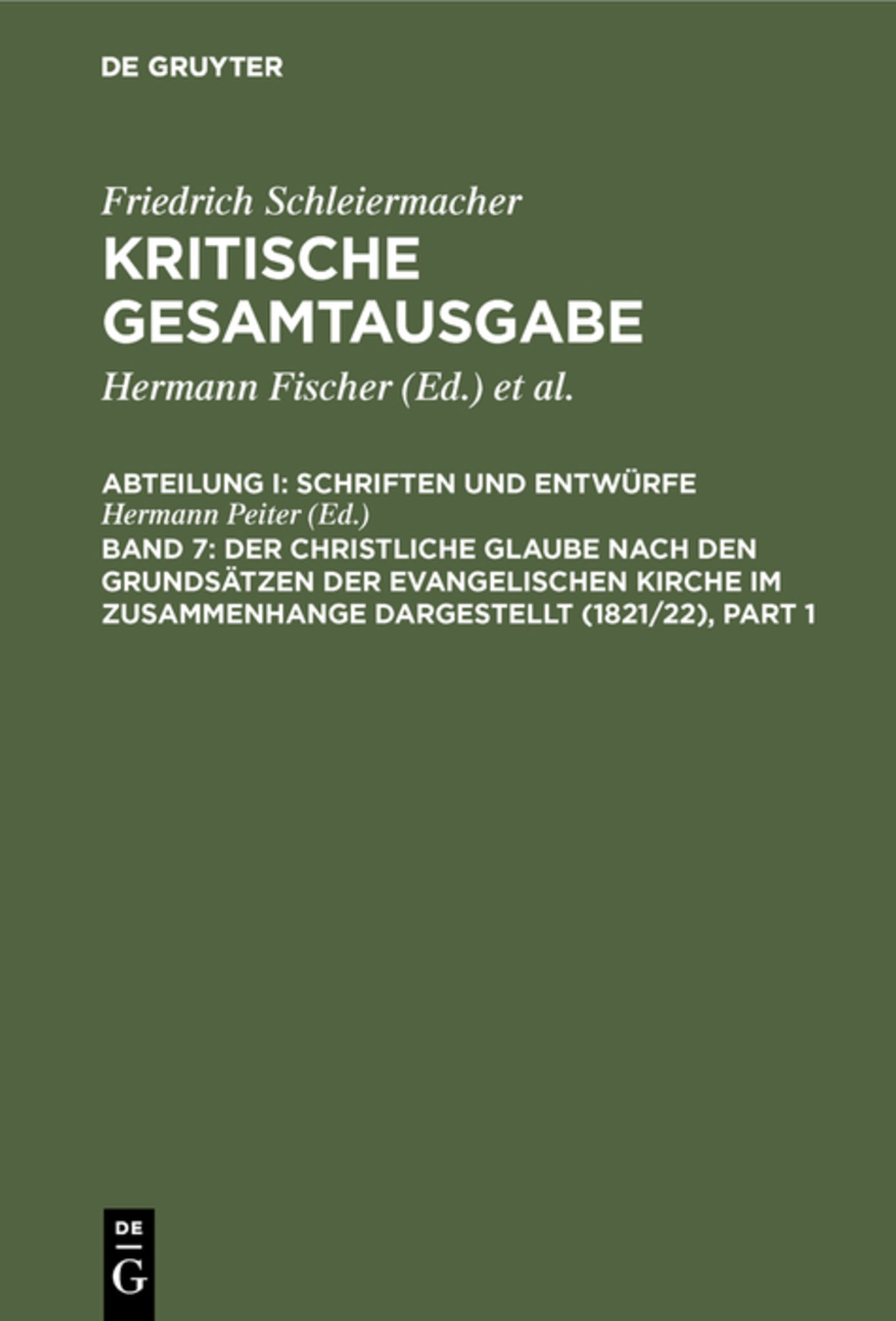 Der christliche Glaube nach den Grundsätzen der evangelischen Kirche im Zusammenhange dargestellt (1821/22)