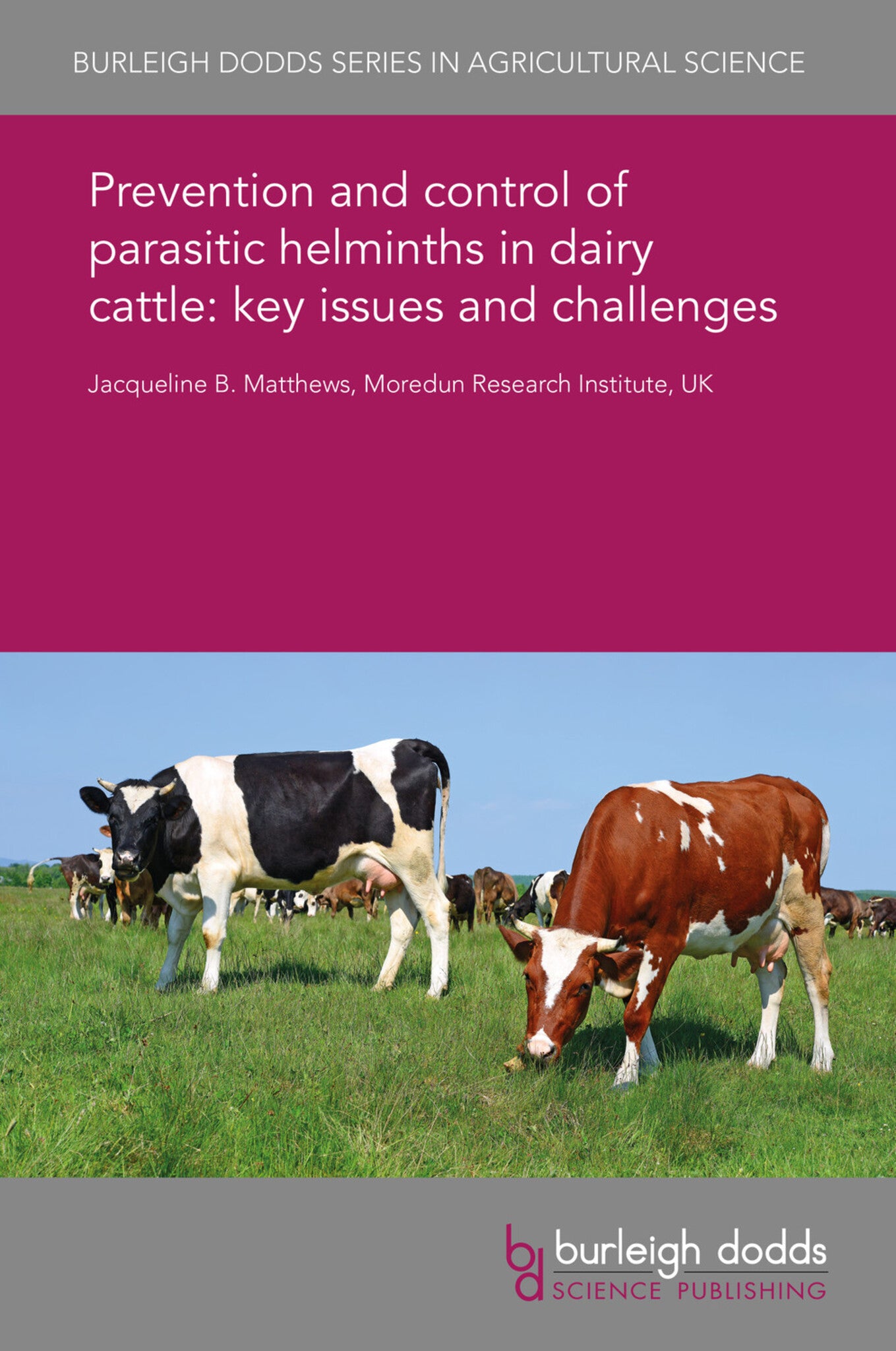 Cover image for Prevention and control of parasitic helminths in dairy cattle: key issues and challenges ISBN 9781838791780