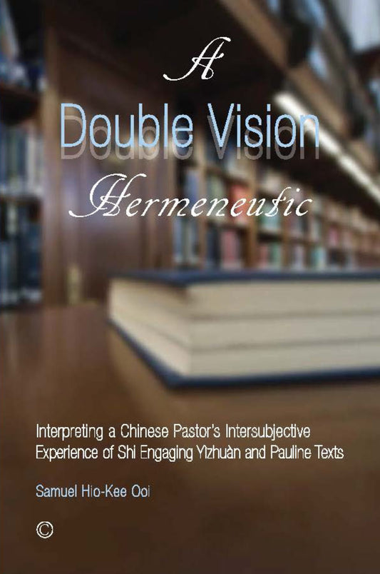 A Double Vision Hermeneutic