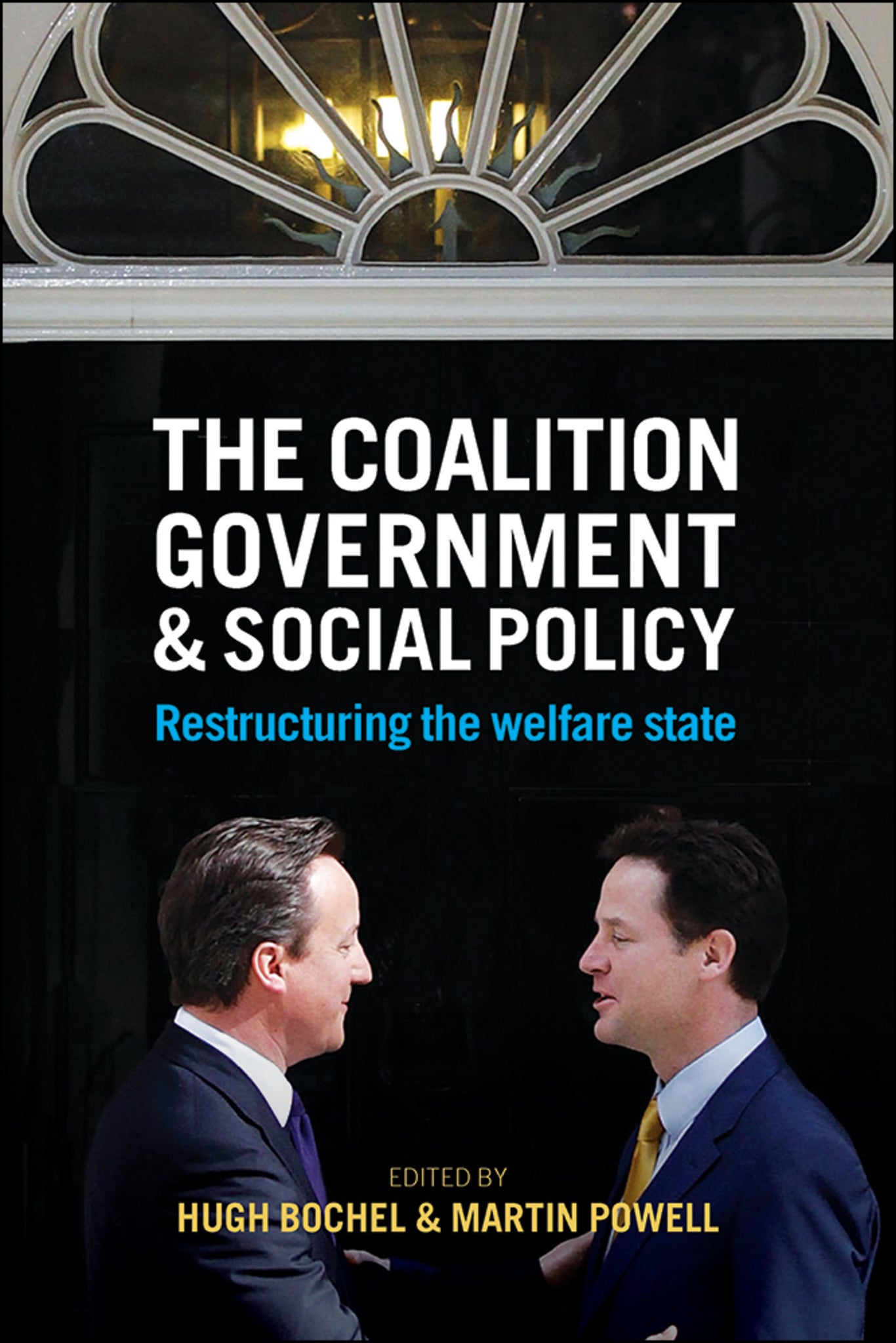 Cover image for The Coalition Government and Social Policy ISBN 9781447324560