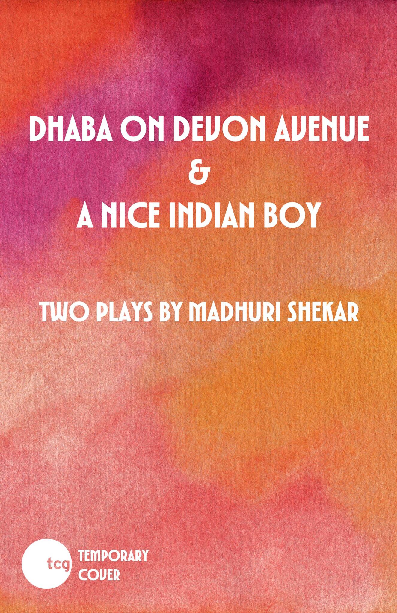 Dhaba on Devon Avenue / A Nice Indian Boy