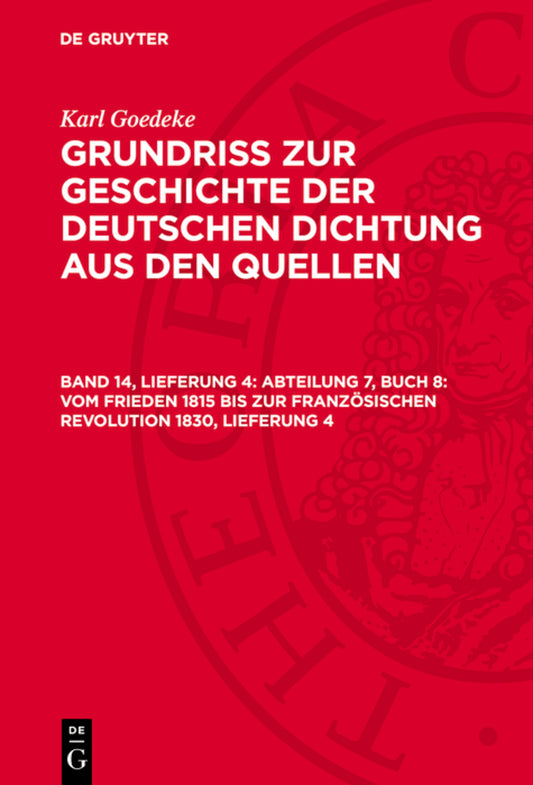Abteilung 7, Buch 8: Vom Frieden 1815 bis zur französischen Revolution 1830, Lieferung 4