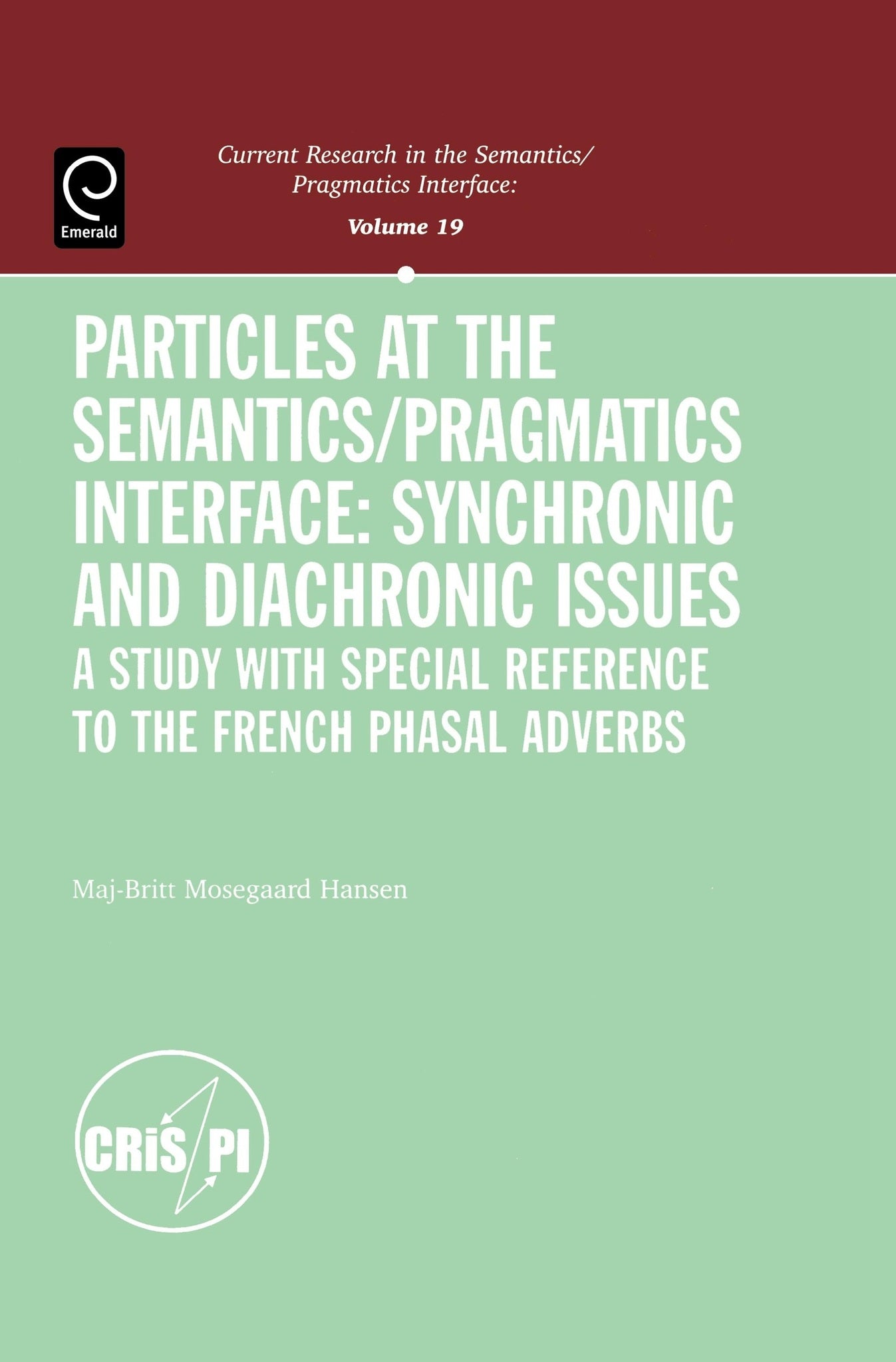 Particles at the Semantics/Pragmatics Interface