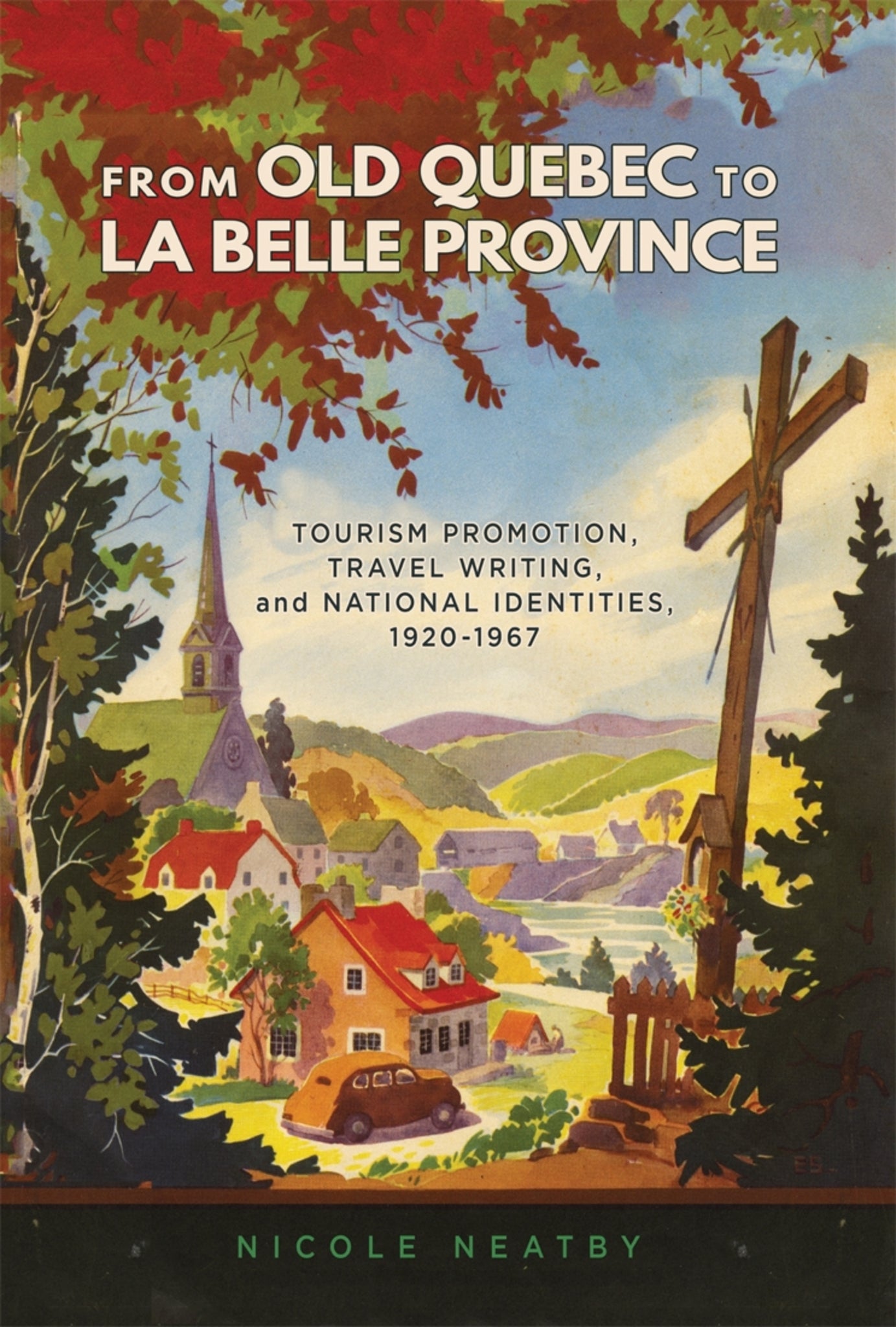 Cover image for From Old Quebec to La Belle Province ISBN 9780773555747