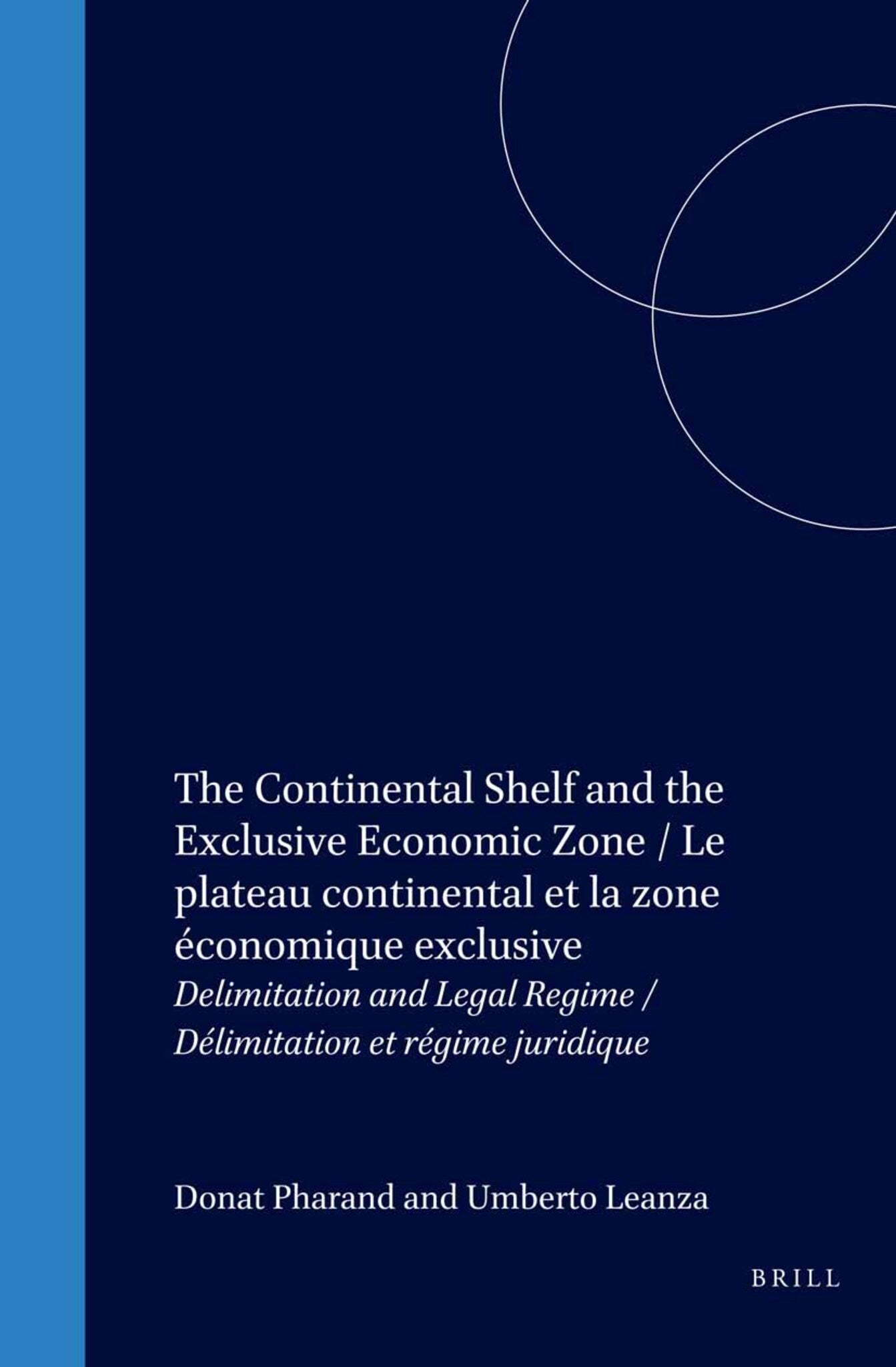 The Continental Shelf and the Exclusive Economic Zone / Le plateau continental et la zone économique exclusive