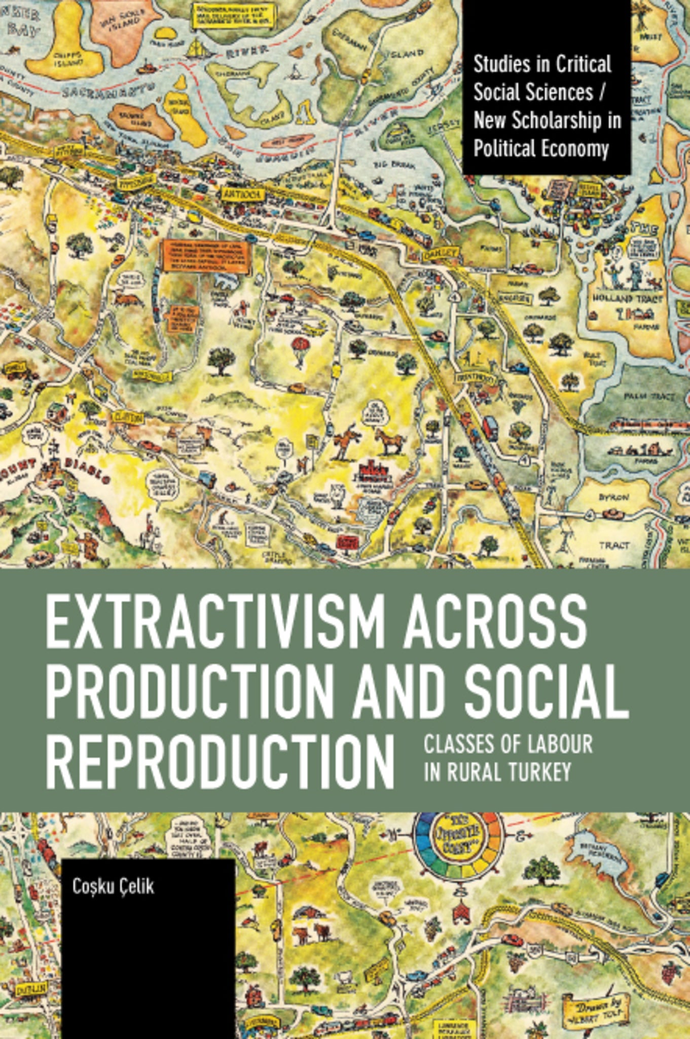 Extractivism Across Production and Social Reproduction