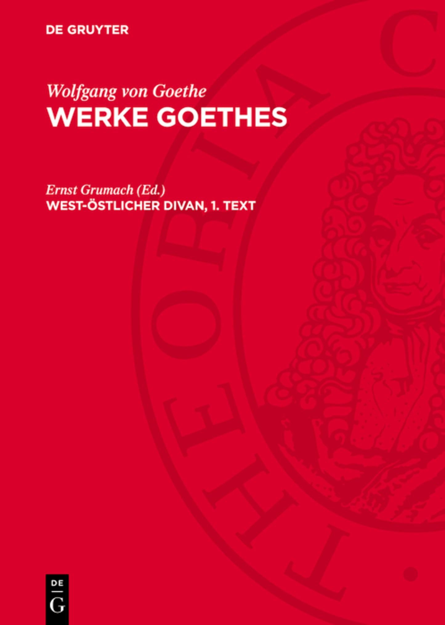 West-östlicher Divan, 1. Text
