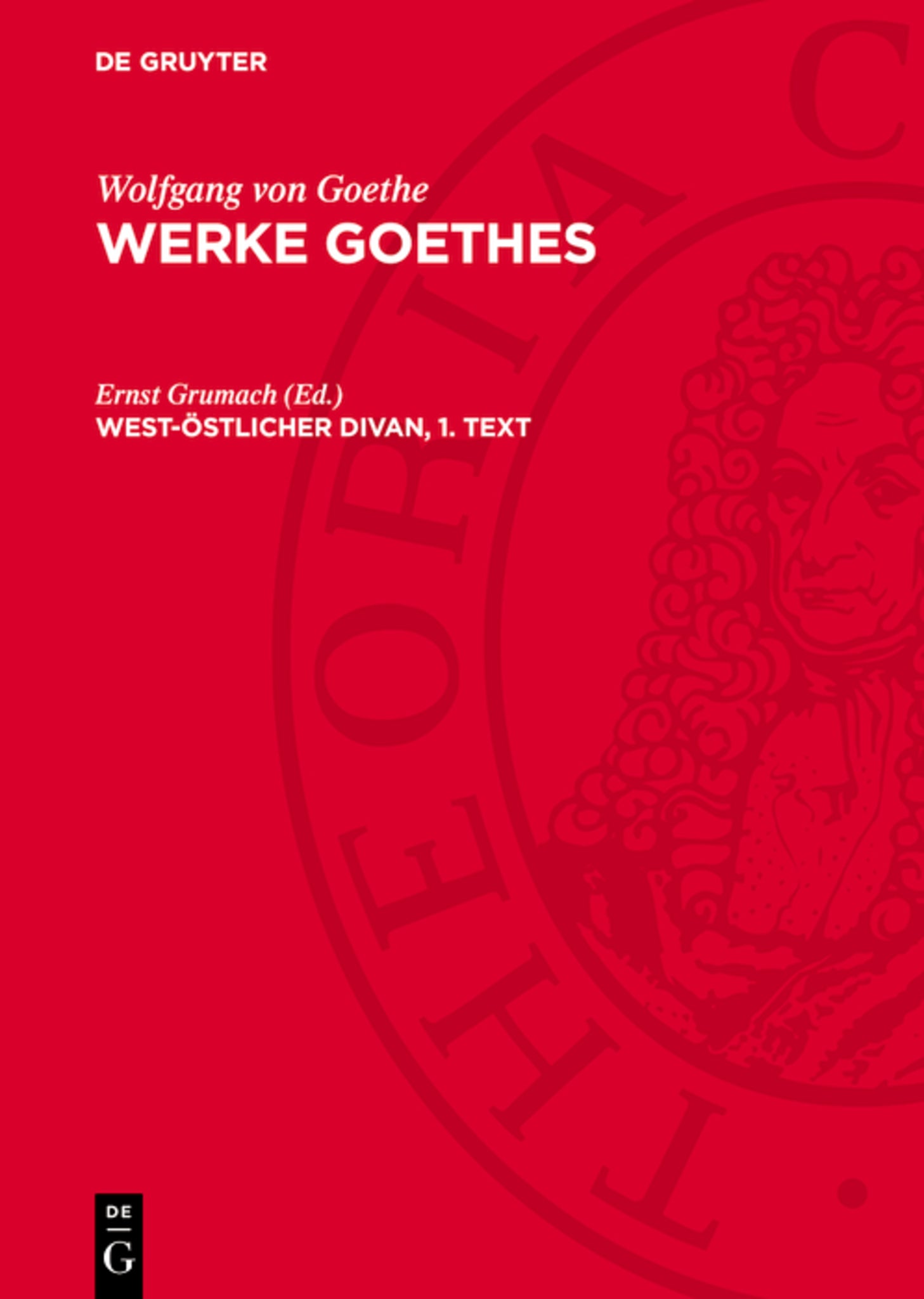 West-östlicher Divan, 1. Text