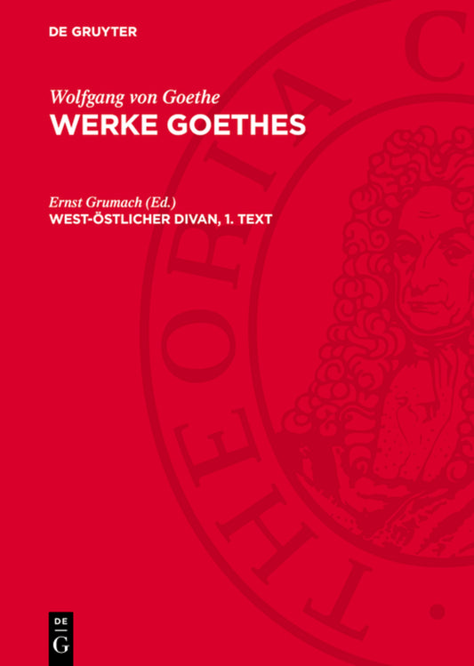 West-östlicher Divan, 1. Text