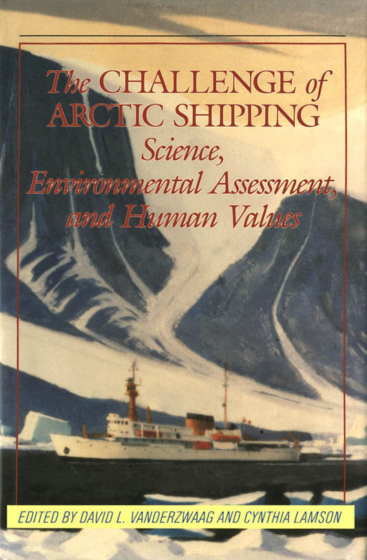 The Challenge of Arctic Shipping