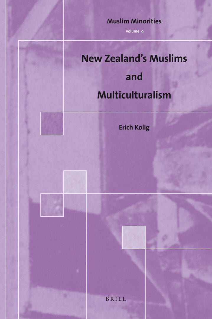 Cover image for New Zealand's Muslims and Multiculturalism ISBN 9789004178359