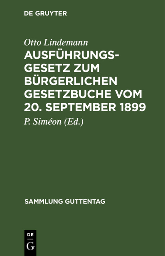 Ausführungsgesetz zum Bürgerlichen Gesetzbuche vom 20. September 1899