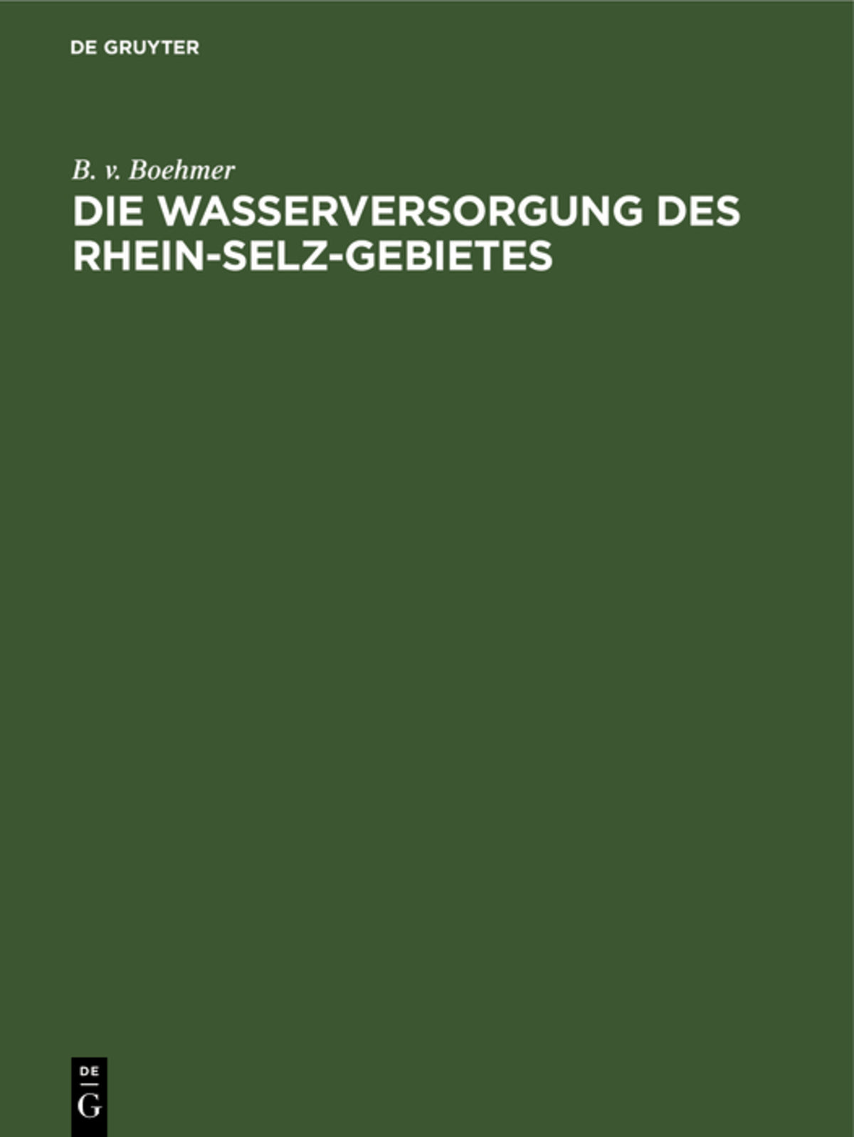 Cover image for Die Wasserversorgung des Rhein-Selz-Gebietes ISBN 9783486734553