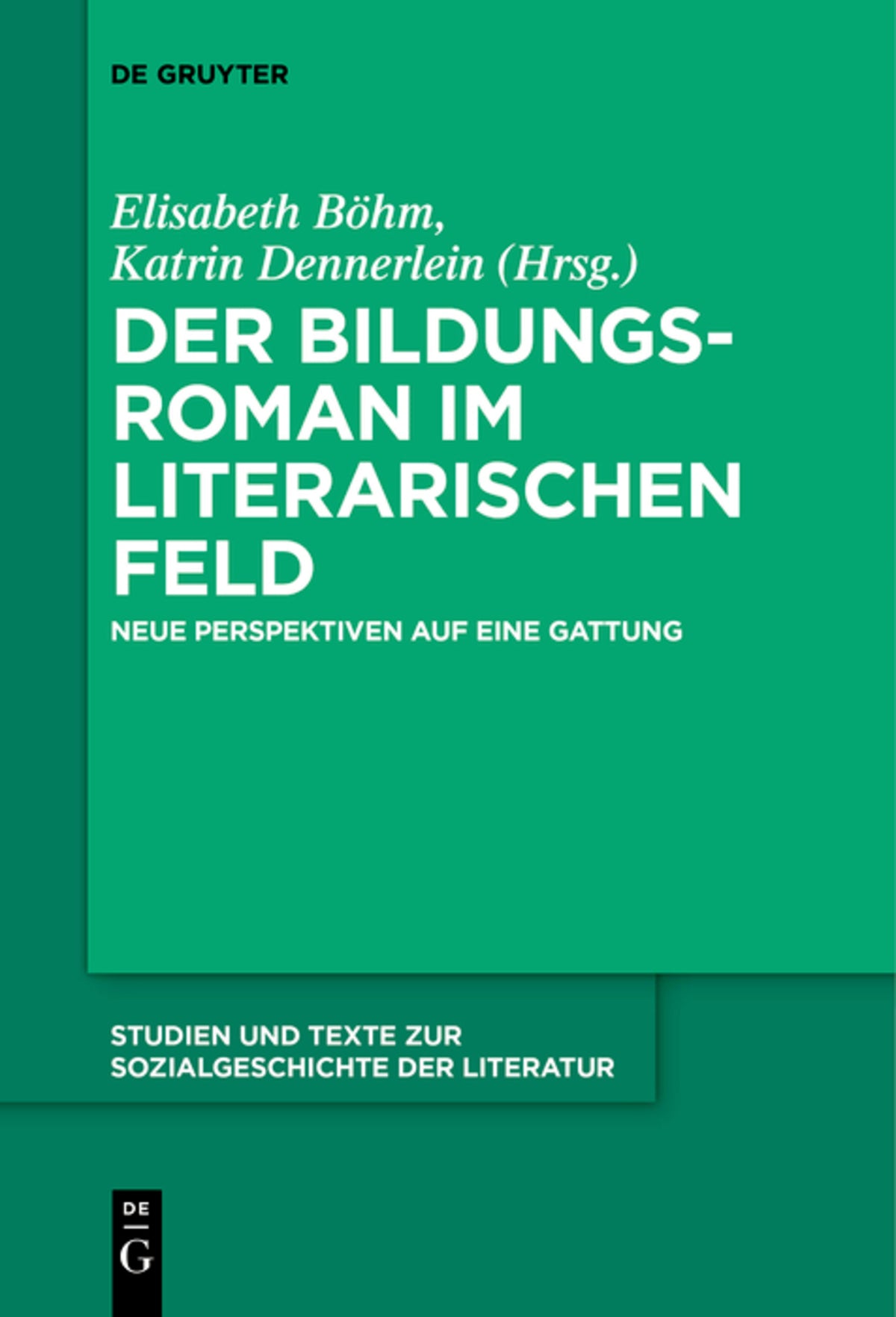 Cover image for Der Bildungsroman im literarischen Feld ISBN 9783110611052