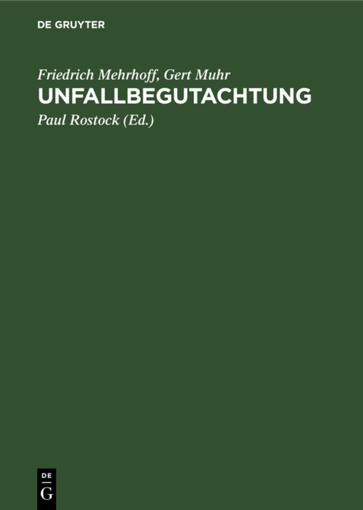 Cover image for Unfallbegutachtung ISBN 9783110148046