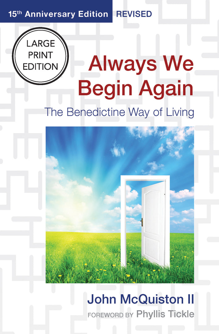Always We Begin Again (Large Print Edition)