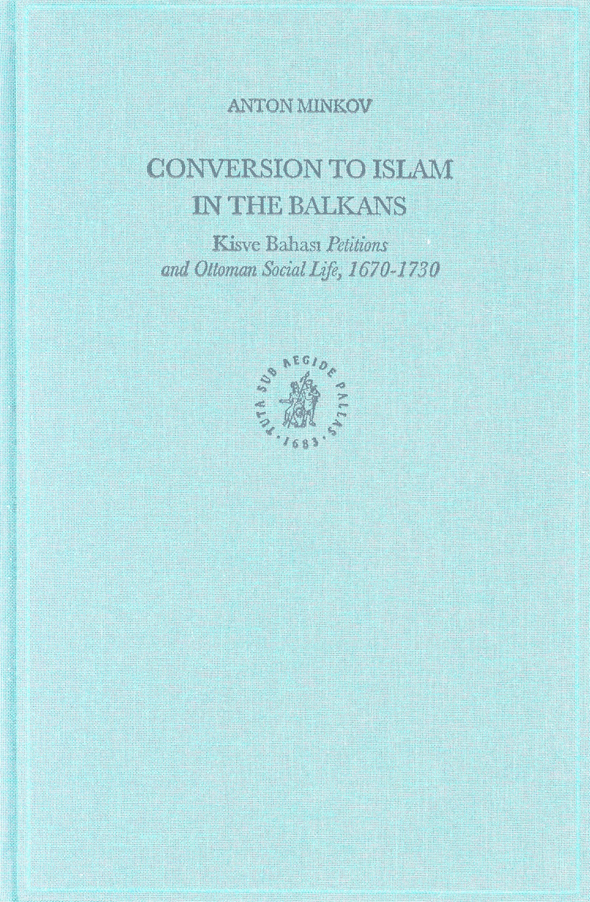 Cover image for Conversion to Islam in the Balkans ISBN 9789004135765