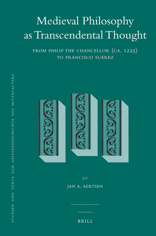 Medieval Philosophy as Transcendental Thought