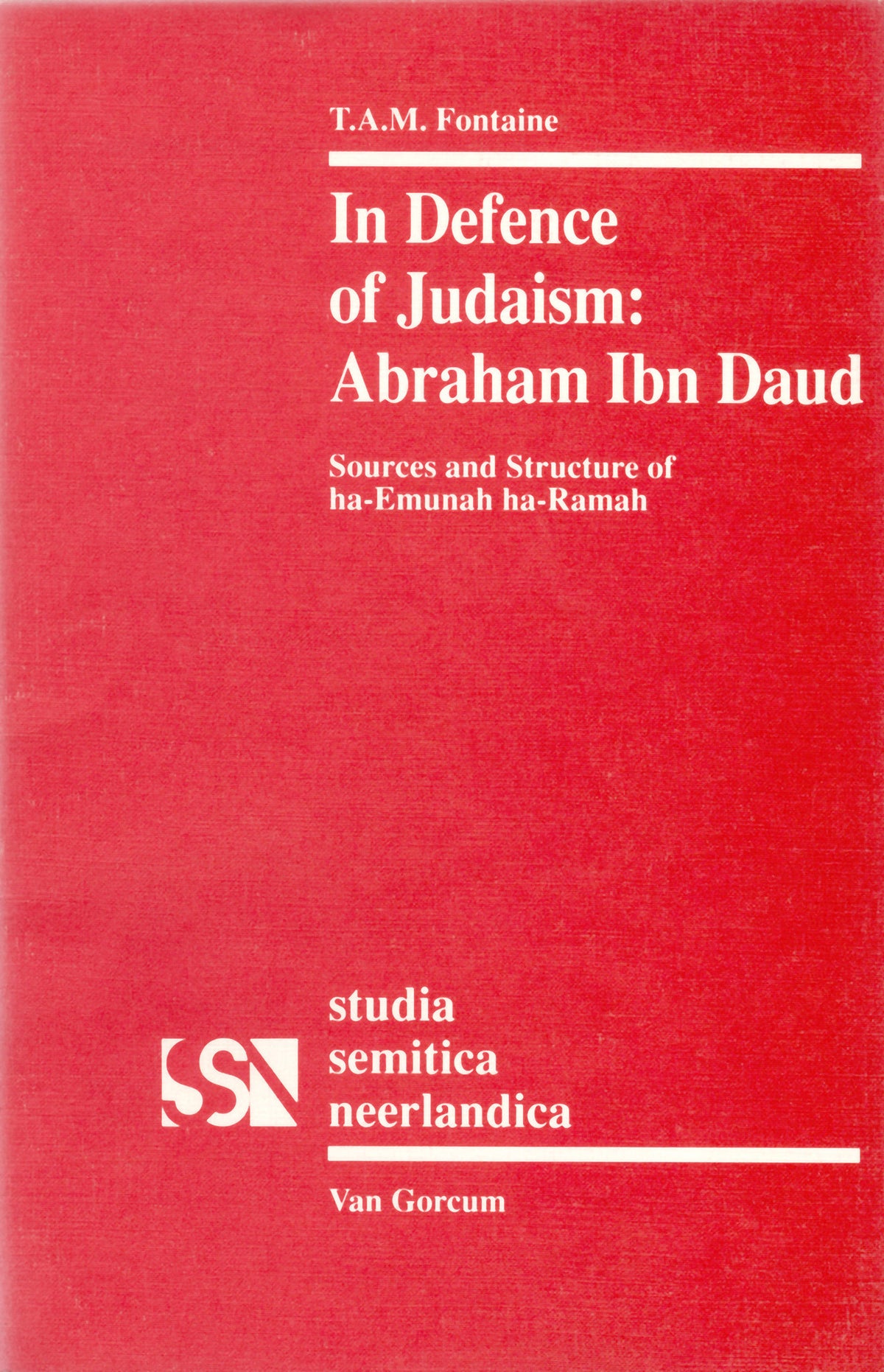 Cover image for In Defence of Judaism: Abraham Ibn Daud ISBN 9789023224044