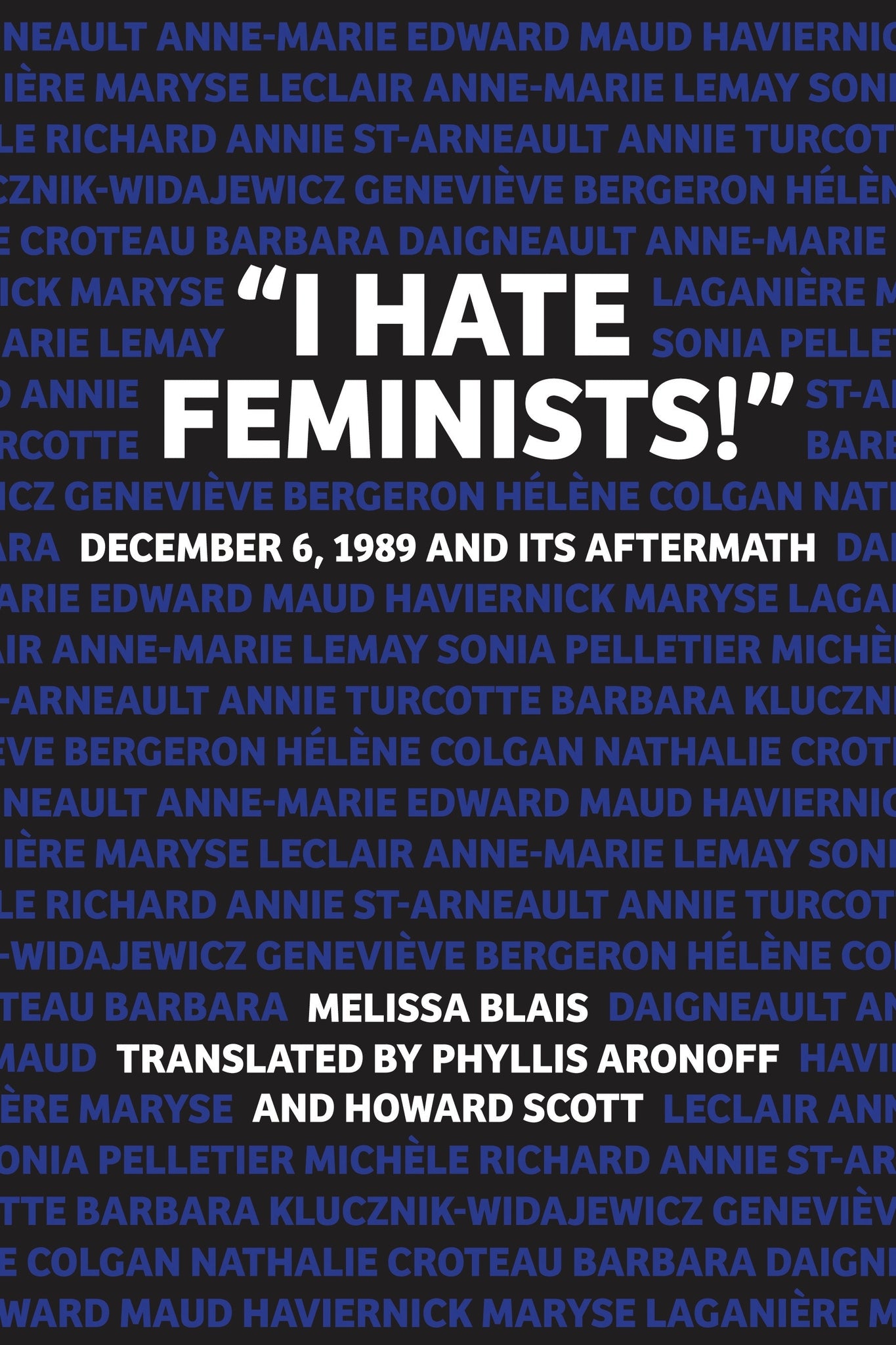 “I Hate Feminists!”