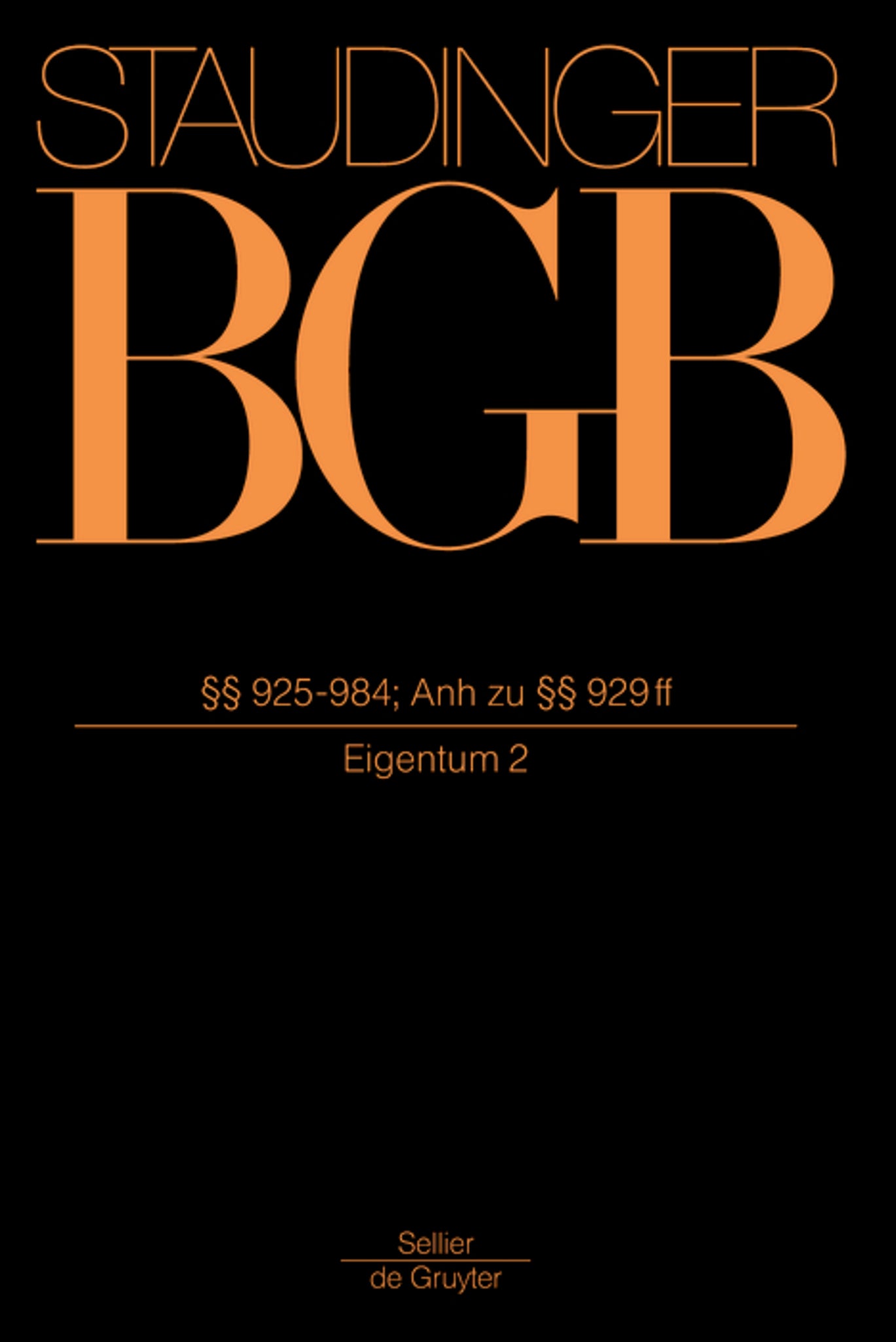 §§ 925-984; Anh zu §§ 929 ff