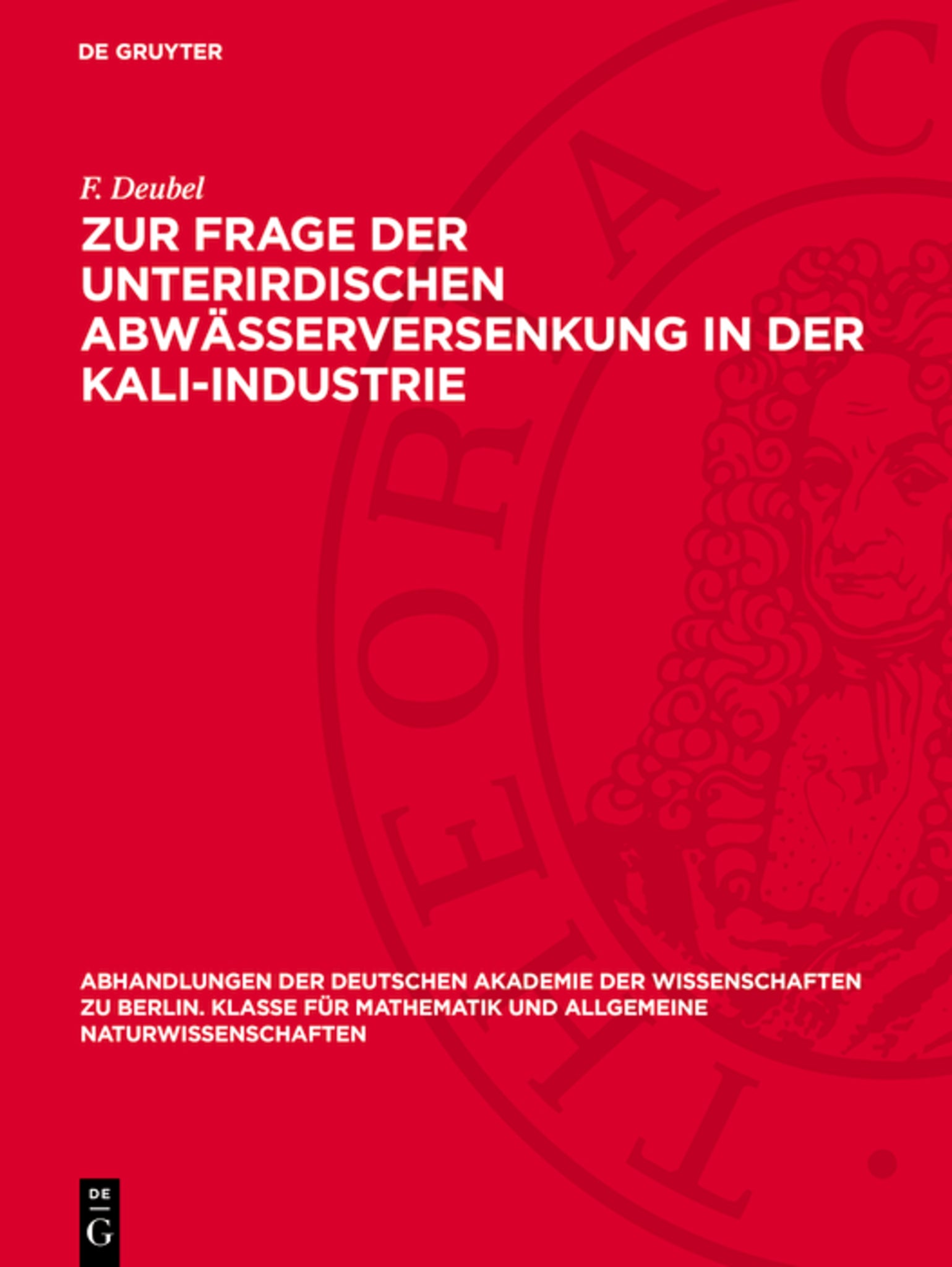Zur Frage der unterirdischen Abwässerversenkung in der Kali-Industrie
