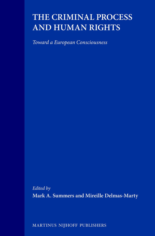 The Criminal Process and Human Rights