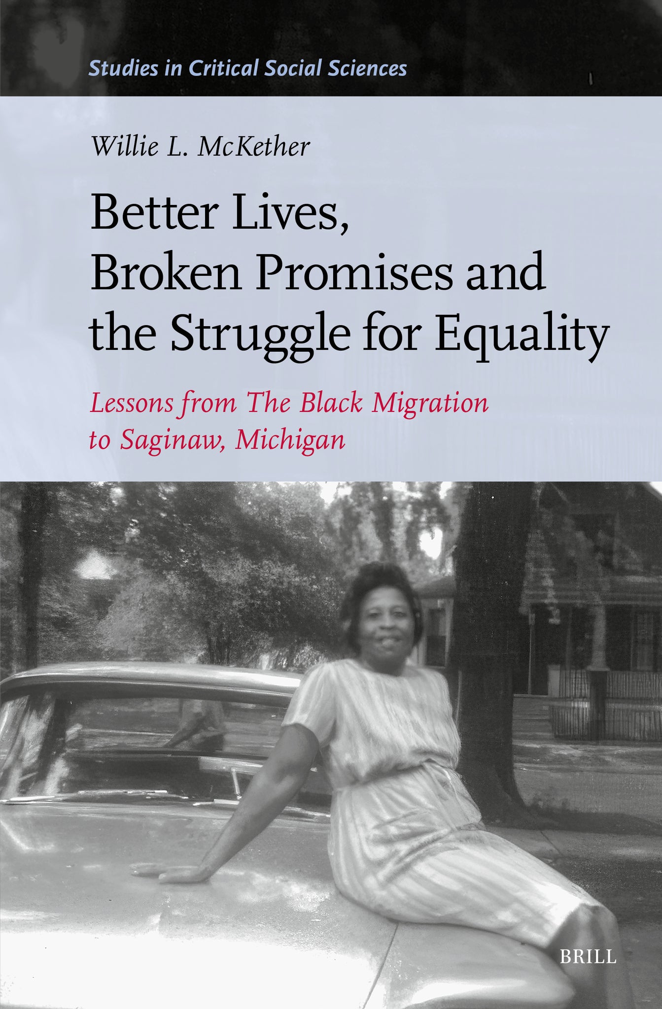 Better Lives, Broken Promises and the Struggle for Equality