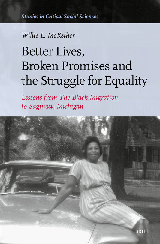 Better Lives, Broken Promises and the Struggle for Equality