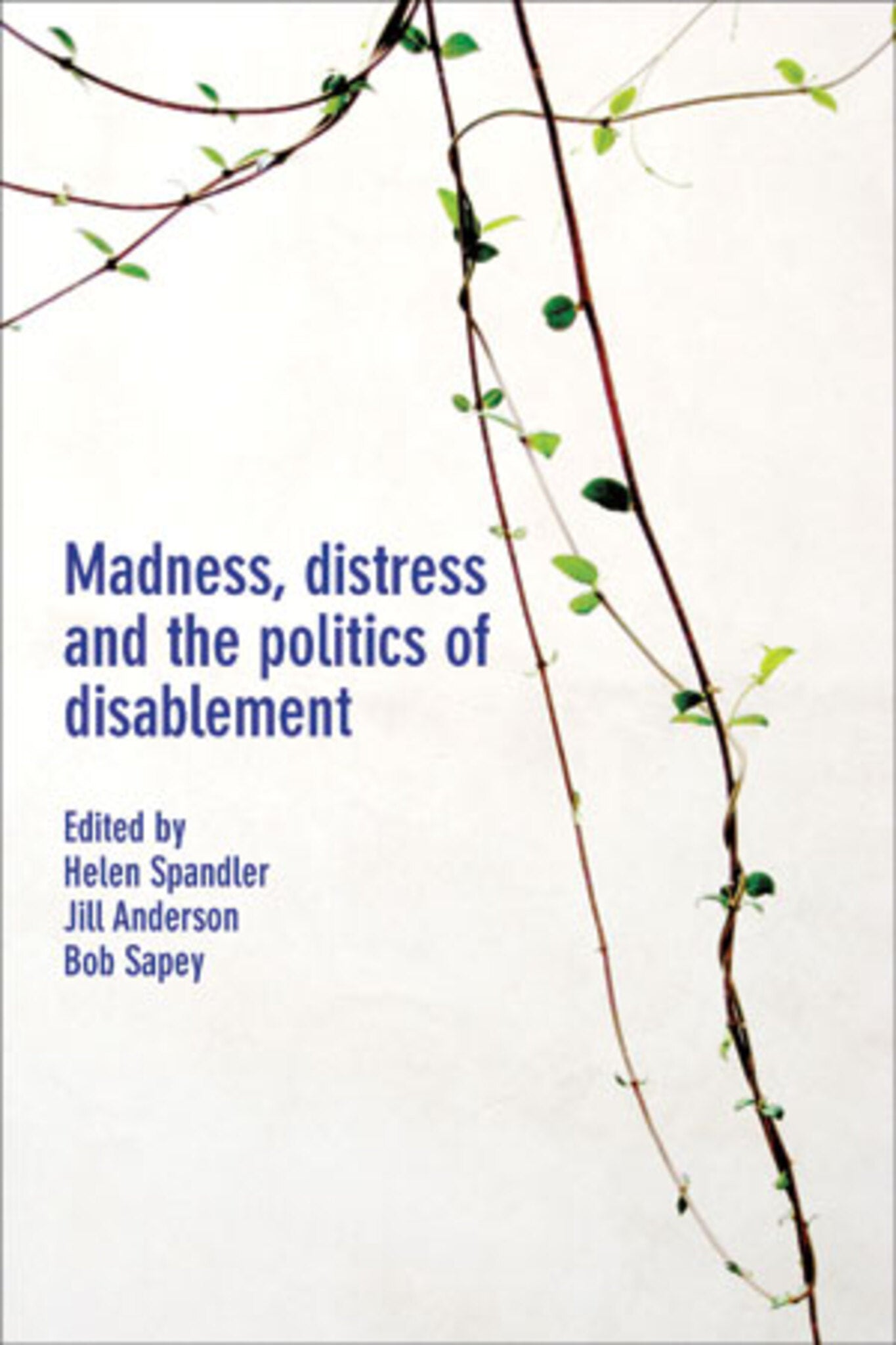 Cover image for Madness, Distress and the Politics of Disablement ISBN 9781447314585
